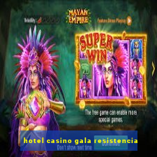 hotel casino gala resistencia