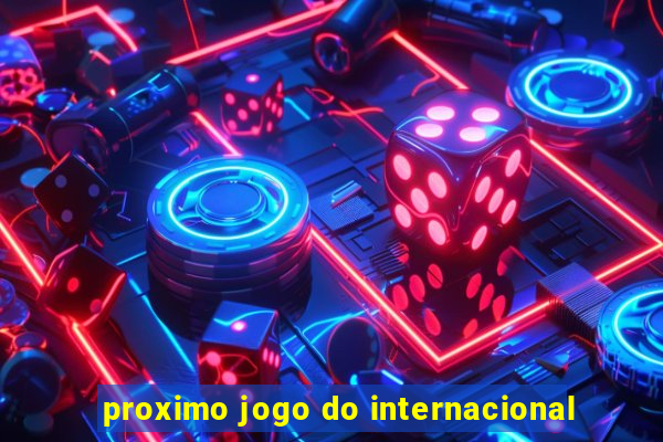 proximo jogo do internacional