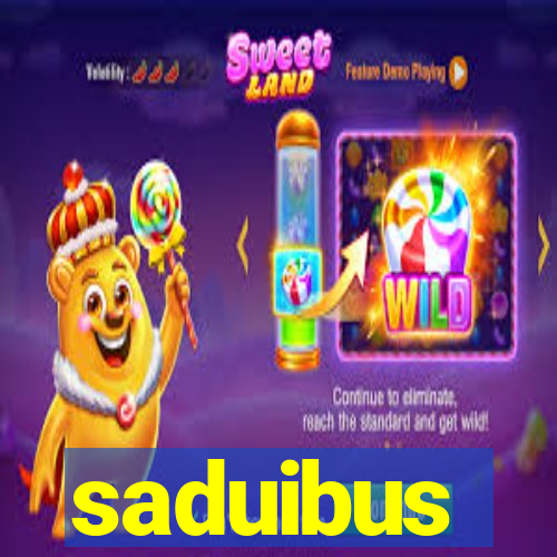 saduibus