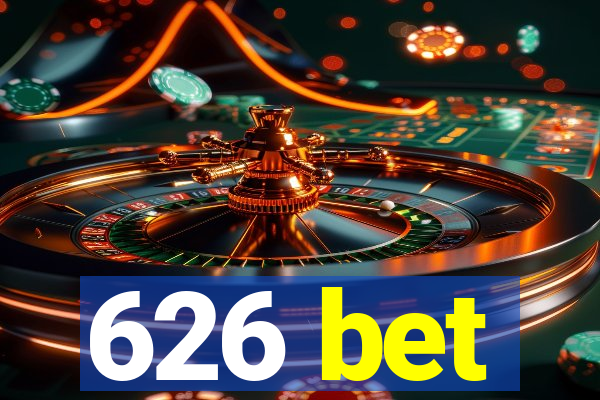 626 bet