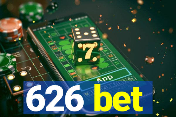 626 bet