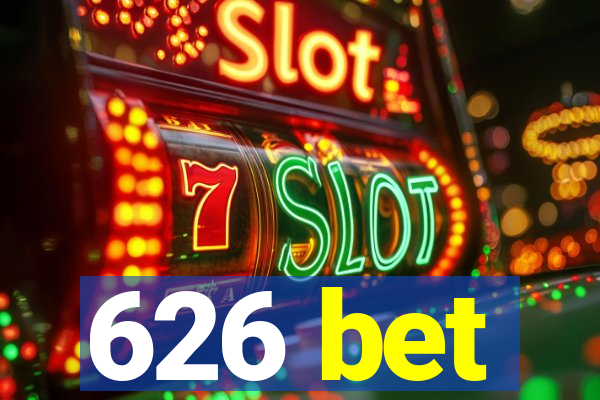 626 bet