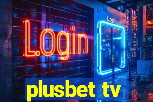 plusbet tv