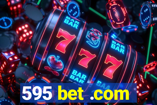 595 bet .com