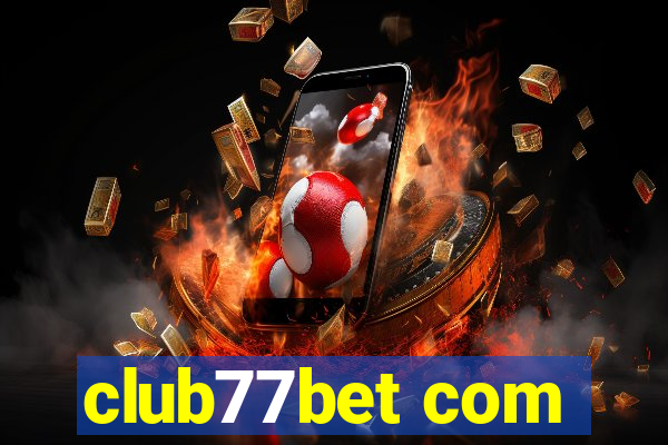 club77bet com