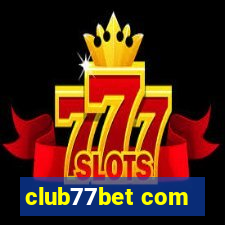 club77bet com