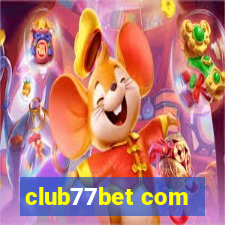 club77bet com