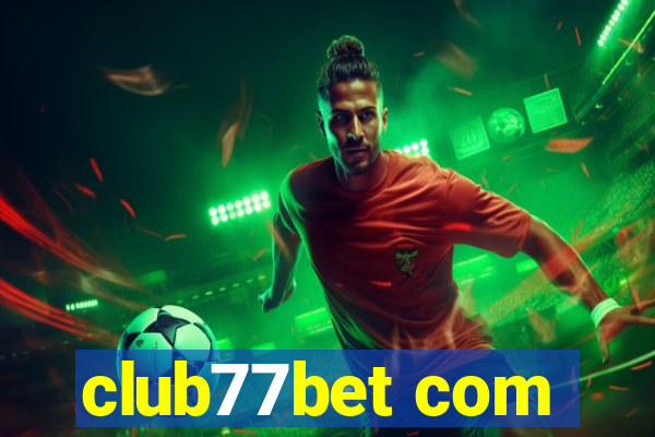 club77bet com