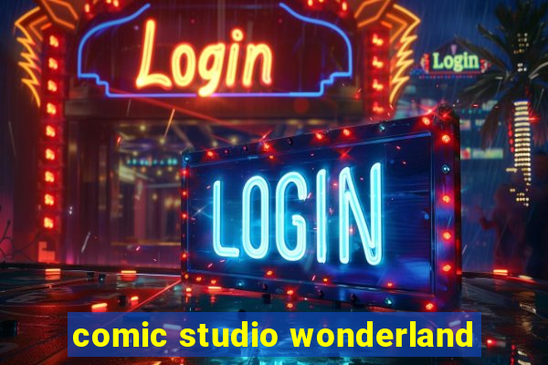 comic studio wonderland