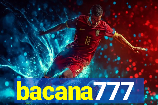 bacana777