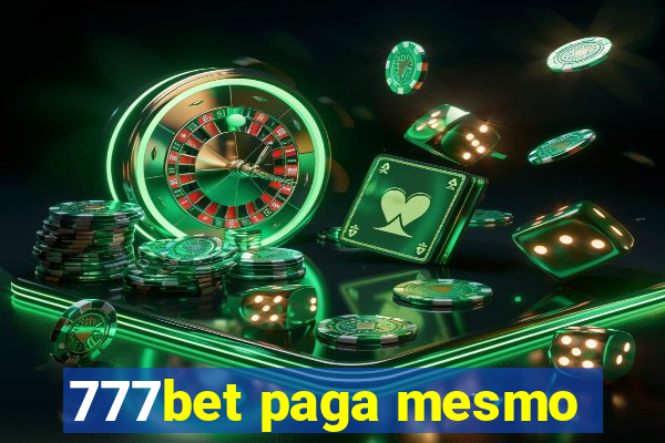 777bet paga mesmo