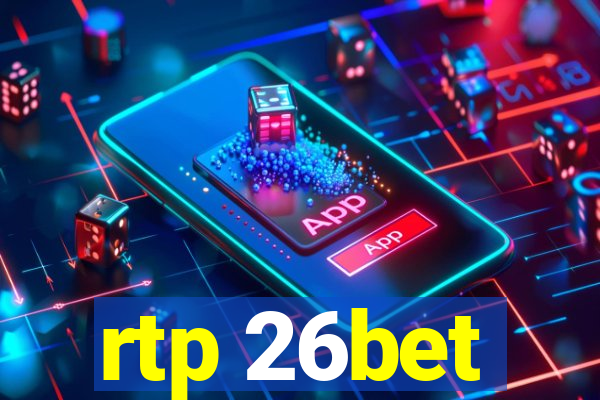 rtp 26bet