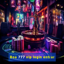 Boa 777 vip login entrar