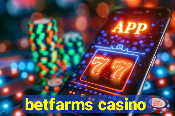 betfarms casino