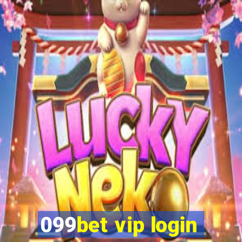 099bet vip login