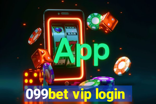 099bet vip login