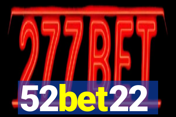 52bet22