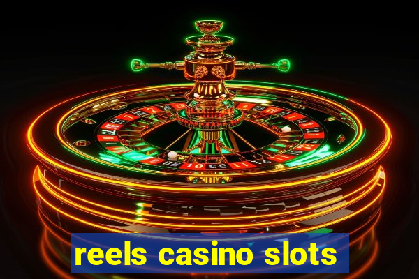 reels casino slots