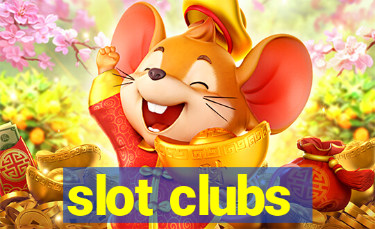 slot clubs