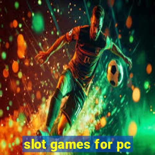 slot games for pc