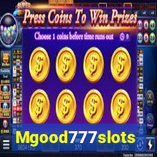 Mgood777slots