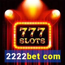 2222bet com