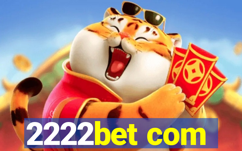 2222bet com