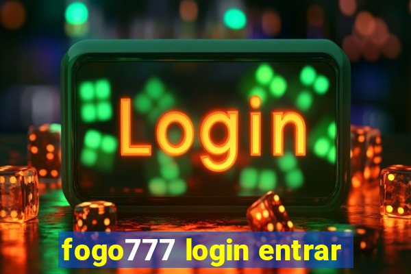 fogo777 login entrar