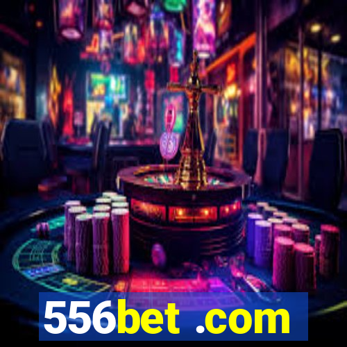 556bet .com