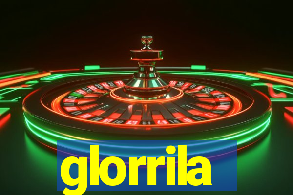 glorrila