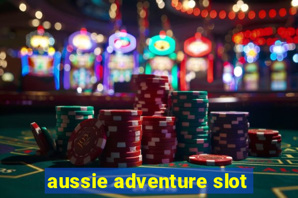 aussie adventure slot