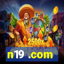 n19 .com