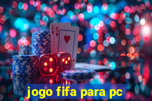 jogo fifa para pc