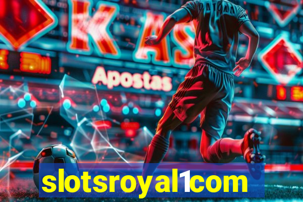 slotsroyal1com