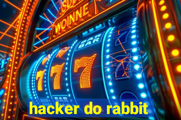 hacker do rabbit