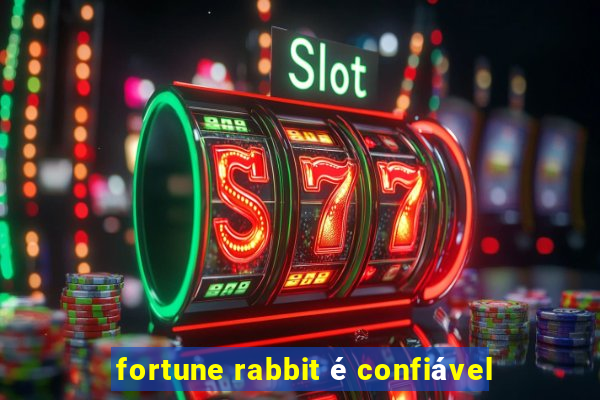 fortune rabbit é confiável