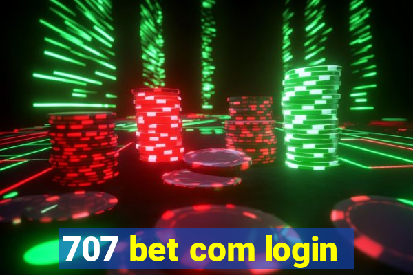 707 bet com login