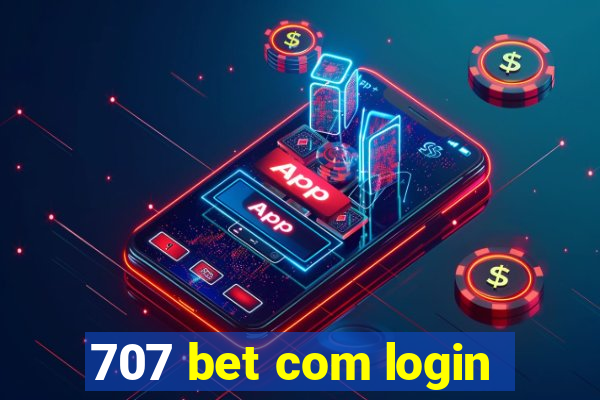 707 bet com login