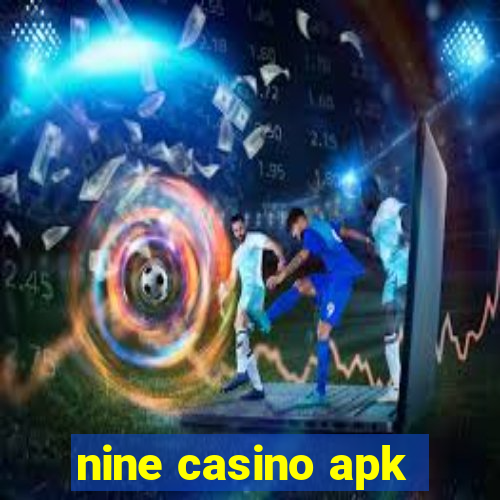 nine casino apk