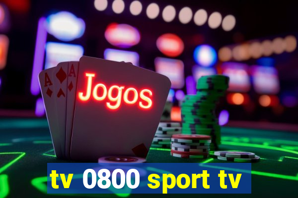 tv 0800 sport tv