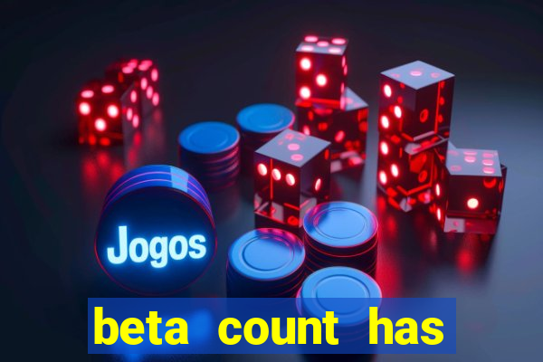 beta count has changed pt br