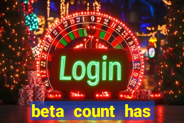 beta count has changed pt br