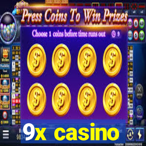 9x casino