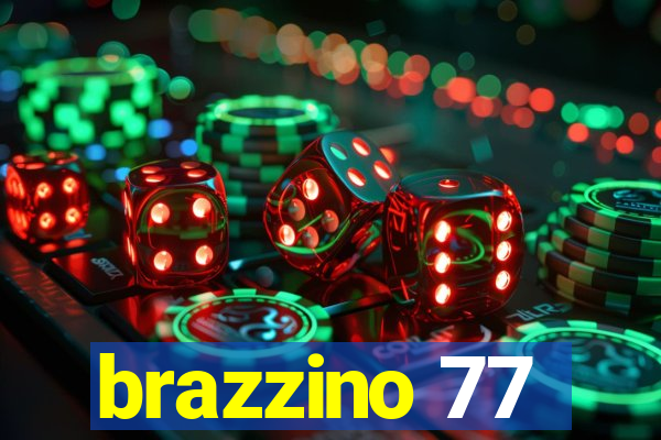 brazzino 77