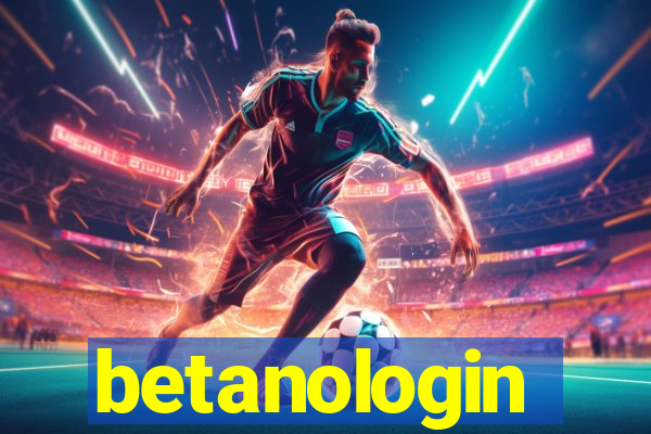 betanologin