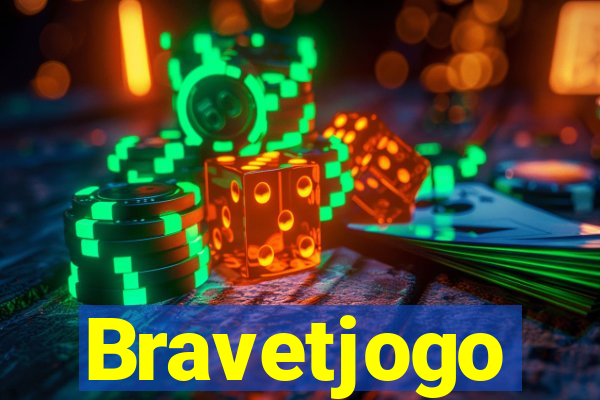 Bravetjogo