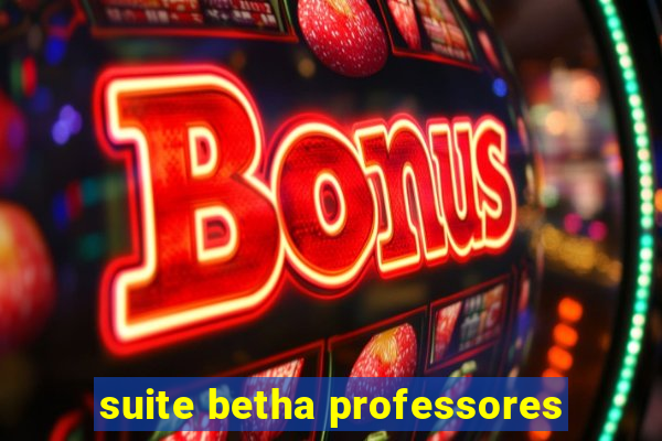 suite betha professores