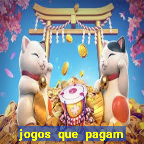 jogos que pagam dinheiro de verdade no pix