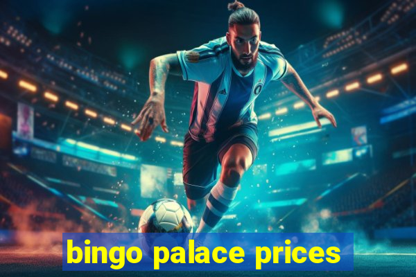 bingo palace prices