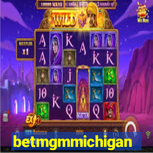 betmgmmichigan